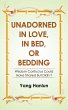 Unadorned in Love, in Bed, or Bedding... - Bild 1