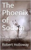 The Phoenix of Sodom / or the Vere Street Coterie (eBook, PDF)