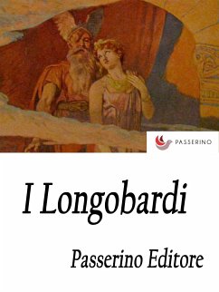 I Longobardi (eBook, ePUB) - Editore, Passerino