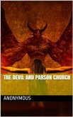 The Devil and Parson Church / or, Birds of a feather (eBook, PDF)
