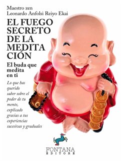 El fuego secreto de la meditación (eBook, ePUB) - Anfolsi Reiyo Ekai, Leonardo