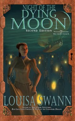 Night of the Dying Moon Second Edition (The Peculiar Adventures of Miss Abigail Crumb, #2) (eBook, ePUB) - Swann, Louisa