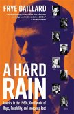 Hard Rain, A (eBook, ePUB)