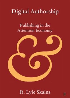 Digital Authorship (eBook, ePUB) - Skains, R. Lyle