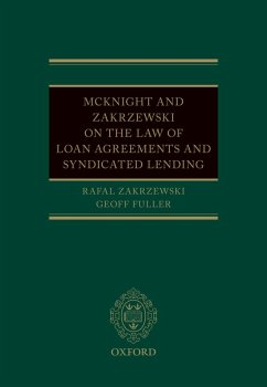 McKnight and Zakrzewski on The Law of Loan Agreements and Syndicated Lending (eBook, PDF)