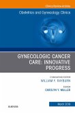 Gynecologic Cancer Care: Innovative Progress (eBook, ePUB)