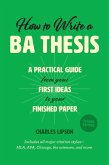 How to Write a BA Thesis, Second Edition (eBook, ePUB)