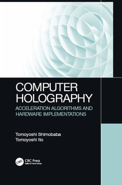 Computer Holography (eBook, ePUB) - Shimobaba, Tomoyoshi; Ito, Tomoyoshi