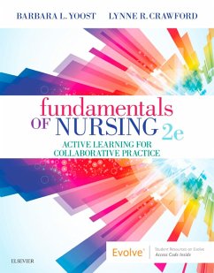 Fundamentals of Nursing E-Book (eBook, ePUB) - Yoost, Barbara L; Crawford, Lynne R