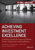 Achieving Investment Excellence (eBook, ePUB)