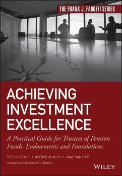Achieving Investment Excellence (eBook, ePUB) - Koedijk, Kees; Slager, Alfred; Dam, Jaap van