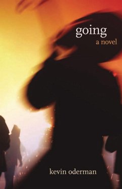 GOING (eBook, PDF) - Kevin Oderman, Oderman