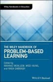 The Wiley Handbook of Problem-Based Learning (eBook, ePUB)