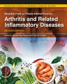 Bioactive Food as Dietary Interventions for Arthritis and Related Inflammatory Diseases (eBook, ePUB)