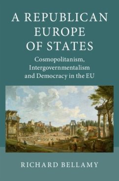 Republican Europe of States (eBook, PDF) - Bellamy, Richard