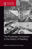 The Routledge Companion to the History of Retailing (eBook, ePUB)