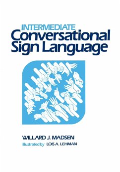 Intermediate Conversational Sign Language (eBook, PDF) - Willard J Madsen, Madsen