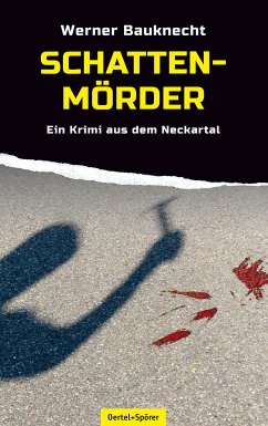 Schattenmörder (eBook, ePUB) - Bauknecht, Werner