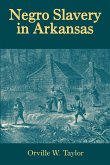 Negro Slavery in Arkansas (eBook, PDF) Negro Slavery in Arkansas (eBook, PDF)