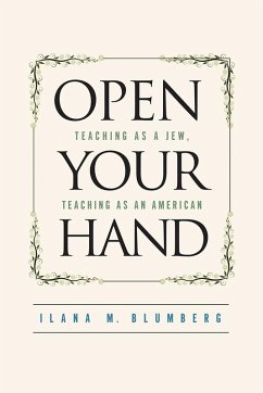 Open Your Hand (eBook, PDF) - Ilana Blumberg, Blumberg