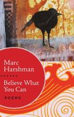 Believe What You Can (eBook, PDF)