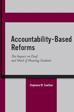 Accountability-Based Reforms (eBook, PDF) - Stephanie W. Cawthon, Cawthon