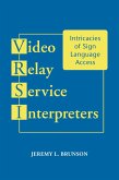 Video Relay Service Interpreters (eBook, PDF)