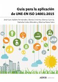 Guía para la aplicación de UNE-EN ISO 14001:2015 (eBook, ePUB)