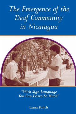Emergence of the Deaf Community in Nicaragua (eBook, PDF) - Laura Polich, Polich