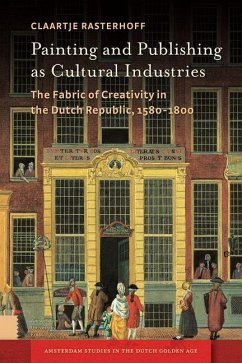 Painting and Publishing as Cultural Industries (eBook, PDF) - Rasterhoff, Claartje