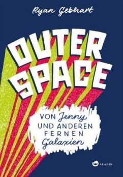 Outer Space (Mängelexemplar) - Gebhart, Ryan