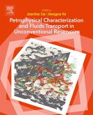 Petrophysical Characterization and Fluids Transport in Unconventional Reservoirs (eBook, ePUB)