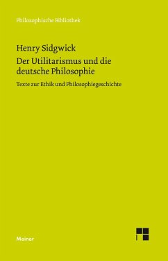 Der Utilitarismus und die deutsche Philosophie (eBook, PDF) - Sidgwick, Henry