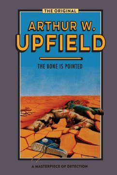 The Bone is Pointed - Upfield, Arthur W.