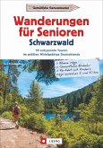 Wanderungen für Senioren Schwarzwald (Mängelexemplar)