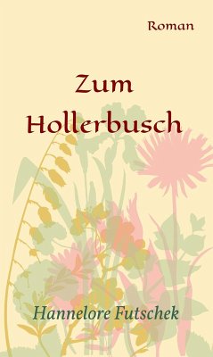 Cover Zum Hollerbusch (eBook, ePUB)