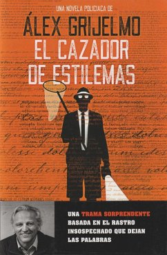 El cazador de estilemas - Grijelmo, Álex