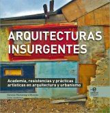 Arquitecturas insurgentes (eBook, ePUB) Arquitecturas insurgentes (eBook, ePUB)