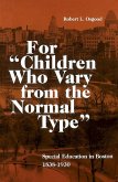 For "Children Who Vary from the Normal Type" (eBook, PDF)