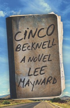 Cinco Becknell (eBook, PDF) - Lee Maynard, Maynard