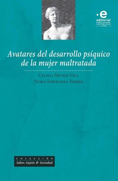 Avatares del desarrollo psíquico de la mujer maltratada (eBook, ePUB) - Cecilia, Muñoz Vila; Nubia Esperanza, Torres