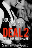 Double Trouble Deal With the Billionaire - Book 2 (eBook, ePUB)