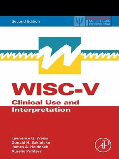 WISC-V (eBook, ePUB) - Weiss, Lawrence G.; Saklofske, Donald H.; Holdnack, James A.; Prifitera, Aurelio