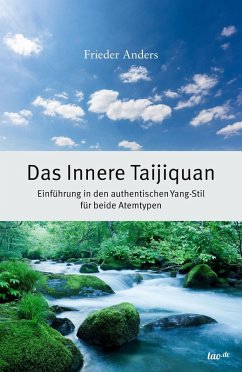 Das Innere Taijiquan (eBook, ePUB) - Anders, Frieder