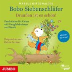 Bobo Siebenschläfer. Draußen Ist Es Schön!