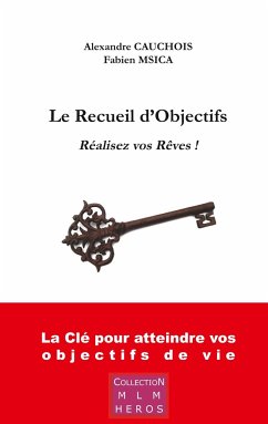 Le Recueil d'Objectifs - Cauchois, Alexandre;Msica, Fabien