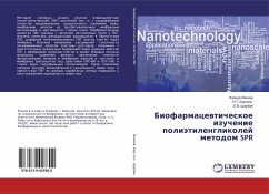 Biofarmacewticheskoe izuchenie poliätilenglikolej metodom SPR - Iwanow, Leonid;Kartel', N. T.;Shherbak, E. V.