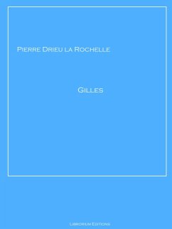 Gilles (eBook, ePUB) - la Rochelle, Pierre Drieu