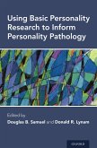 Using Basic Personality Research to Inform Personality Pathology (eBook, ePUB)
