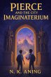 Pierce and the City of Imaginaterium... - Bild 1